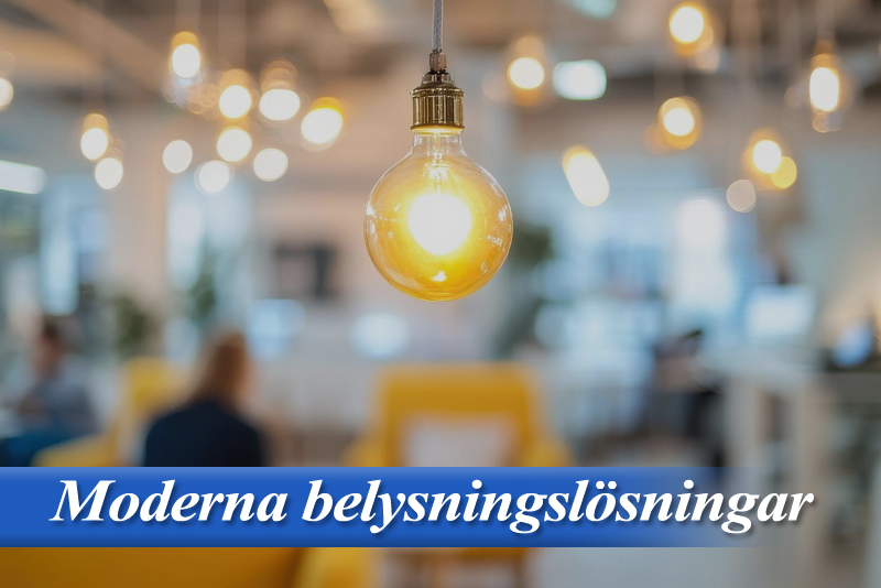 Moderna belysningslösningar